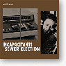 Incapacitants / Sewer Election, Mental Derivatives / Shining Obsession, LP (ltd.500)